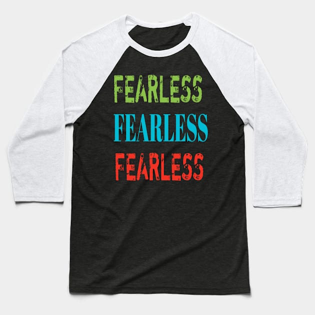 Fearless Baseball T-Shirt by Dongseng ayok store